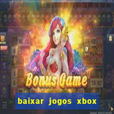 baixar jogos xbox 360 lt